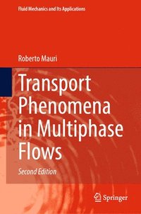 bokomslag Transport Phenomena in Multiphase Flows