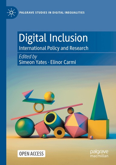 Simeon Yates, Elinor Carmi - Digital Inclusion, Häftad