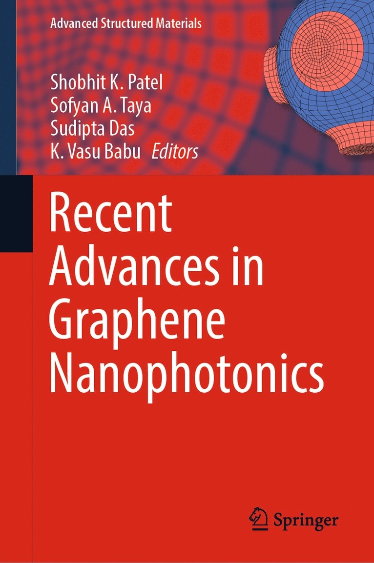Shobhit K. Patel, Sofyan A. Taya, Sudipta Das, K. Vasu Babu - Recent Advances in Graphene Nanophotonics, Inbunden