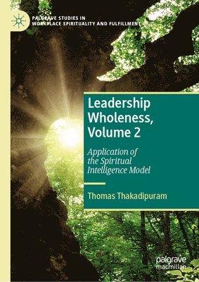 bokomslag Leadership Wholeness, Volume 2