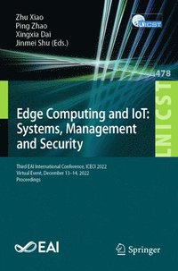 bokomslag Edge Computing and IoT: Systems, Management and Security