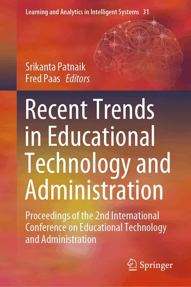 Srikanta Patnaik, Fred Paas - Recent Trends in Educational Technology and Administration, Inbunden