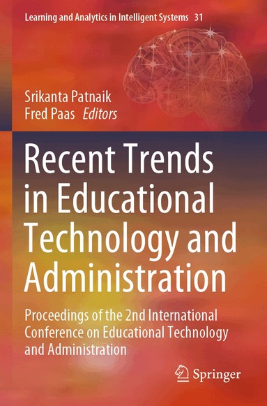 Srikanta Patnaik, Fred Paas - Recent Trends in Educational Technology and Administration, Häftad