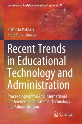 Recent Trends in Educational Technology and Administration 1