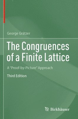 George Grätzer, George Gratzer - Congruences of a Finite Lattice, Häftad