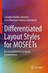 bokomslag Differentiated Layout Styles for MOSFETs