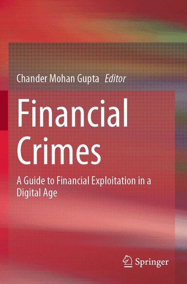 Chander Mohan Gupta - Financial Crimes, Häftad