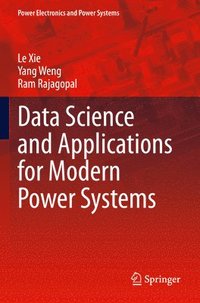 bokomslag Data Science and Applications for Modern Power Systems