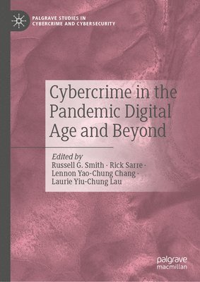 bokomslag Cybercrime in the Pandemic Digital Age and Beyond