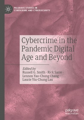 bokomslag Cybercrime in the Pandemic Digital Age and Beyond