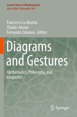 Francesco La Mantia, Charles Alunni, Fernando Zalamea - Diagrams and Gestures, Häftad