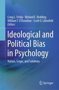 bokomslag Ideological and Political Bias in Psychology