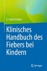 bokomslag Klinisches Handbuch des Fiebers bei Kindern