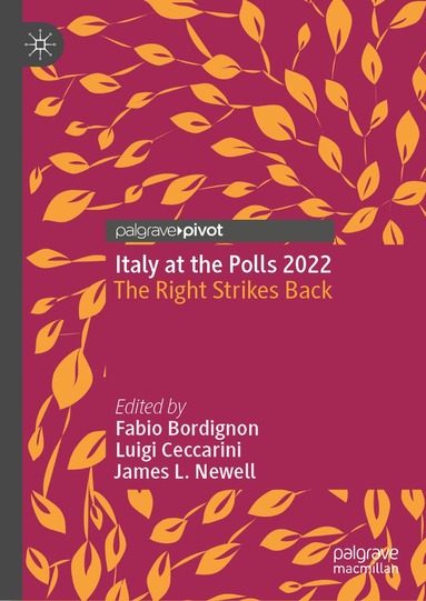 Fabio Bordignon, Luigi Ceccarini, James L. Newell - Italy at the Polls 2022, Inbunden