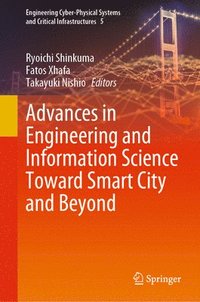 bokomslag Advances in Engineering and Information Science Toward Smart City and Beyond