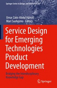 bokomslag Service Design for Emerging Technologies Product Development