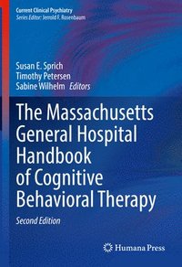 bokomslag The Massachusetts General Hospital Handbook of Cognitive Behavioral Therapy