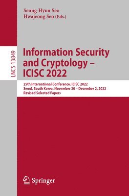 Information Security and Cryptology  ICISC 2022 1