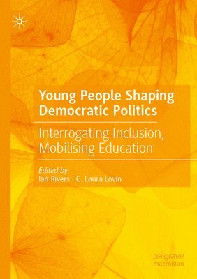 Young People Shaping Democratic Politics 1