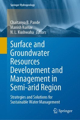 Surface and Groundwater Resources Development and Management in Semi-arid Region 1