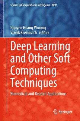 Deep Learning and Other Soft Computing Techniques 1