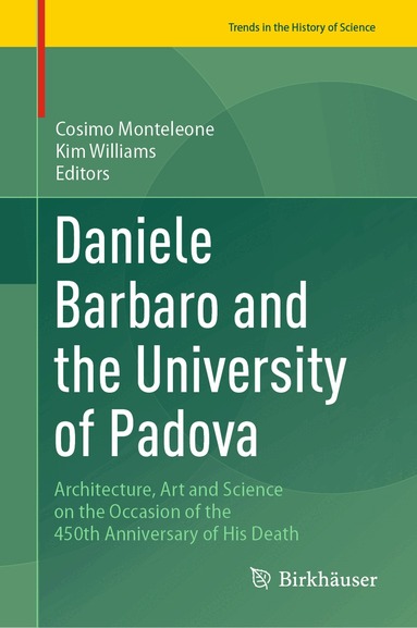 Cosimo Monteleone, Kim Williams - Daniele Barbaro and the University of Padova, Inbunden
