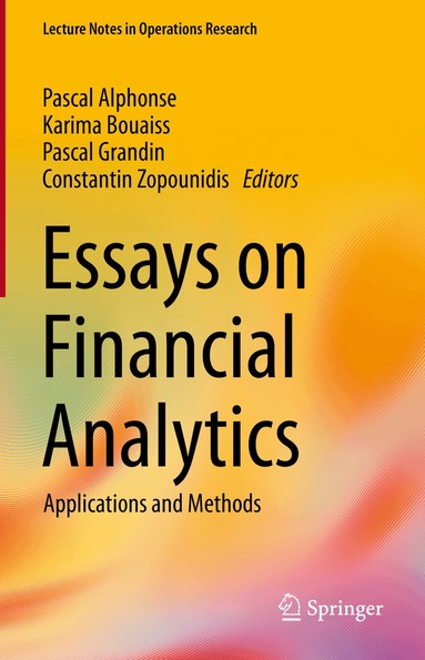 Pascal Alphonse, Karima Bouaiss, Pascal Grandin, Constantin Zopounidis - Essays on Financial Analytics, Inbunden