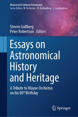 Essays on Astronomical History and Heritage 1