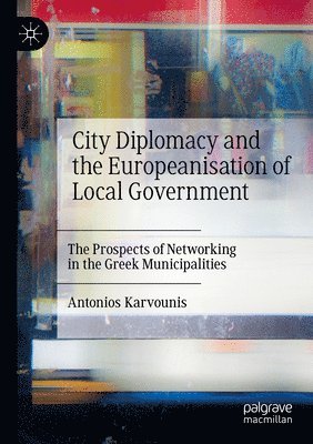 bokomslag City Diplomacy and the Europeanisation of Local Government