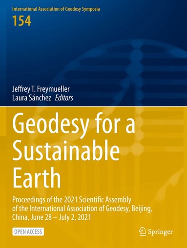 Jeffrey T. Freymueller, Laura Sánchez - Geodesy for a Sustainable Earth, Häftad
