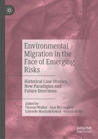 bokomslag Environmental Migration in the Face of Emerging Risks