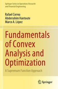 bokomslag Fundamentals of Convex Analysis and Optimization