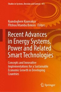 bokomslag Recent Advances in Energy Systems, Power and Related Smart Technologies