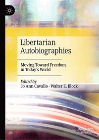 bokomslag Libertarian Autobiographies
