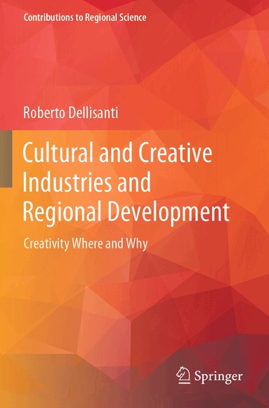 Roberto Dellisanti - Cultural and Creative Industries and Regional Development, Häftad