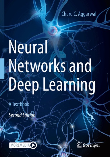 Charu C. Aggarwal - Neural Networks and Deep Learning, Häftad