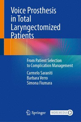 Voice Prosthesis in Total Laryngectomized Patients 1