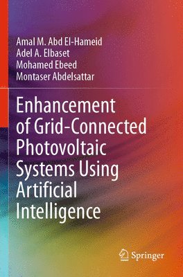 bokomslag Enhancement of Grid-Connected Photovoltaic Systems Using Artificial Intelligence