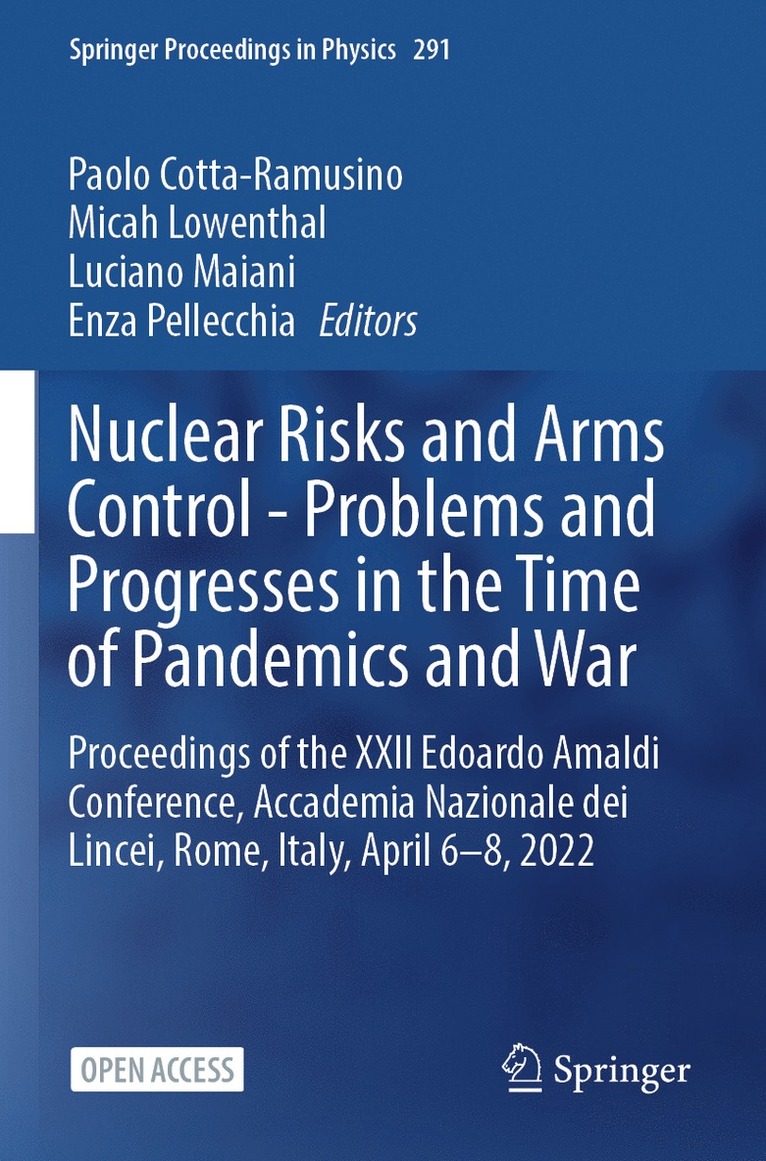 Nuclear Risks and Arms Control - Problems and Progresses in the Time of Pandemics and War
