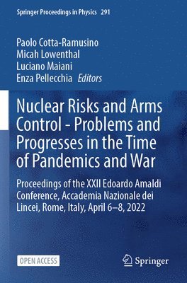 Nuclear Risks and Arms Control - Problems and Progresses in the Time of Pandemics and War 1
