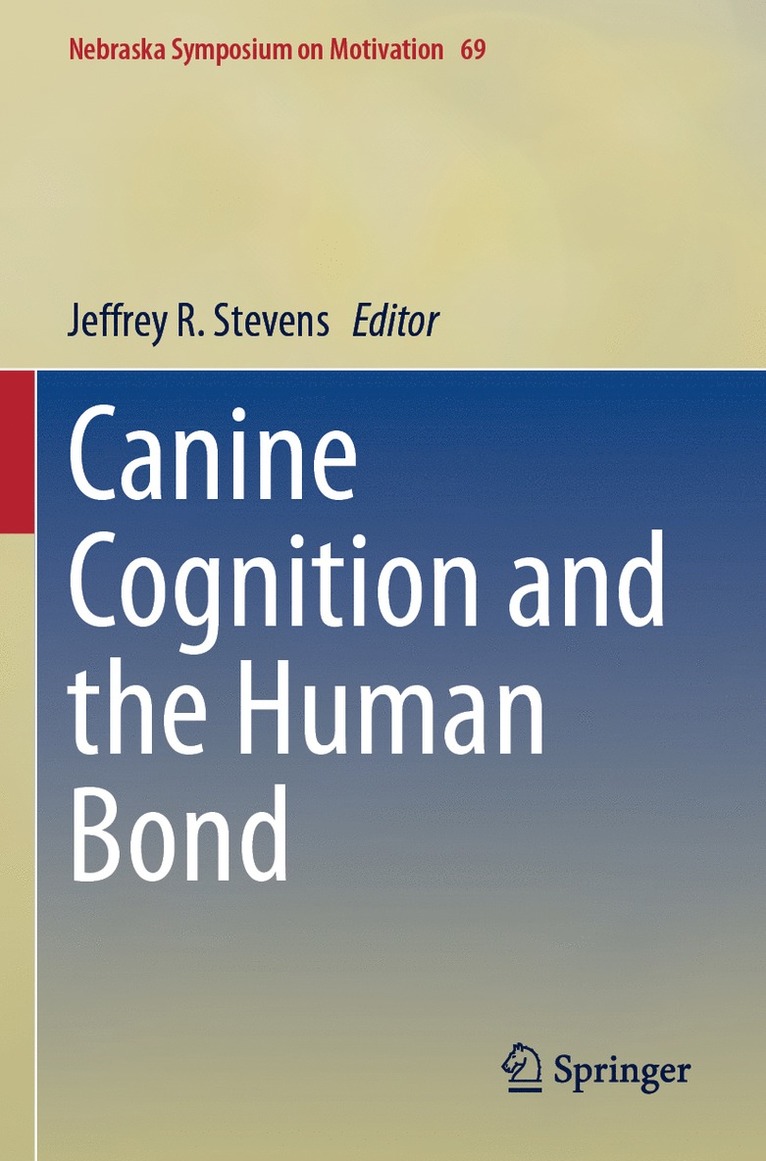 Jeffrey R. Stevens - Canine Cognition and the Human Bond, Häftad