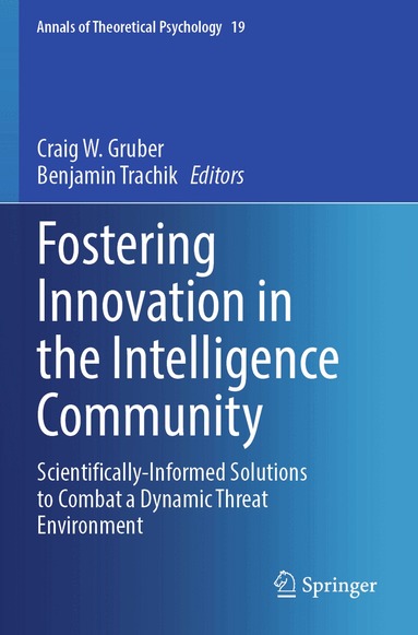 Craig W. Gruber, Benjamin Trachik - Fostering Innovation in the Intelligence Community, Häftad