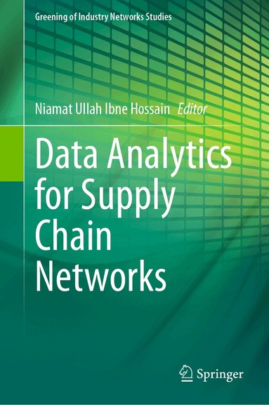 Niamat Ullah Ibne Hossain - Data Analytics for Supply Chain Networks, Inbunden