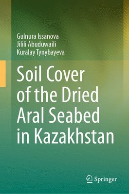 Soil Cover of the Dried Aral Seabed in Kazakhstan 1