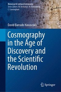 bokomslag Cosmography in the Age of Discovery and the Scientific Revolution