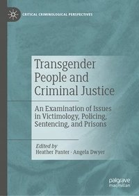 bokomslag Transgender People and Criminal Justice