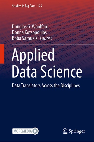 Douglas G. Woolford, Donna Kotsopoulos, Boba Samuels - Applied Data Science, Inbunden