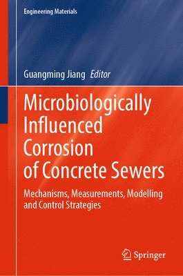 Microbiologically Influenced Corrosion of Concrete Sewers 1