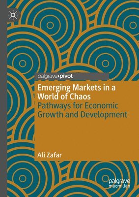bokomslag Emerging Markets in a World of Chaos