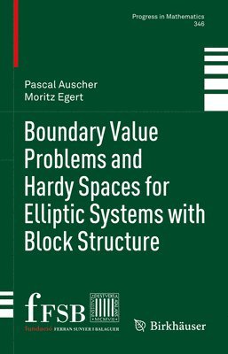 Boundary Value Problems and Hardy Spaces for Elliptic Systems with Block Structure 1